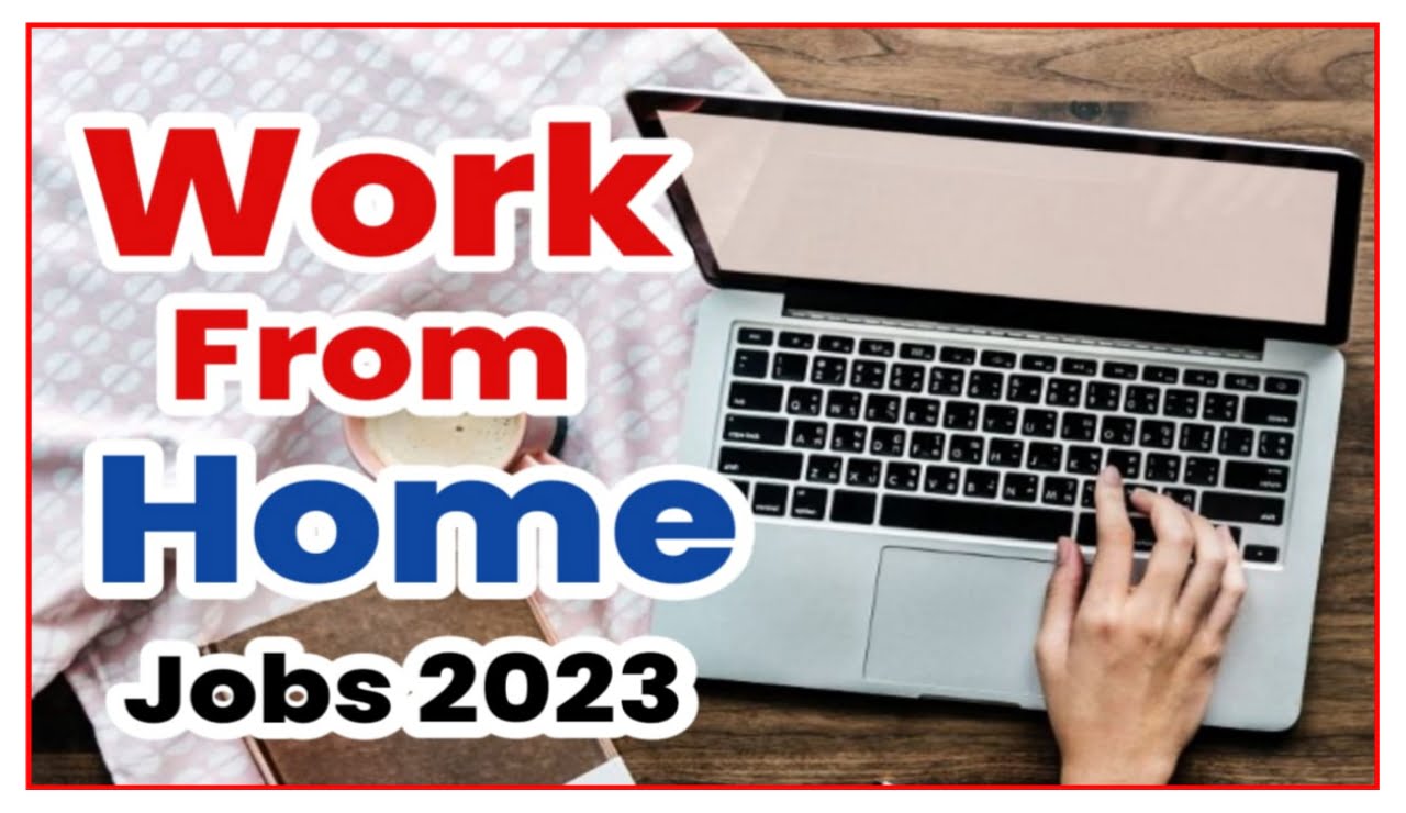 Work From Home Job 2023 : ऑनलाइन वर्क फ्रॉम होम करके घर बैठे नौकरी करके और पैसे कमाने का सुनहरा अवसर जल्दी से करें आवेदन, Best Link