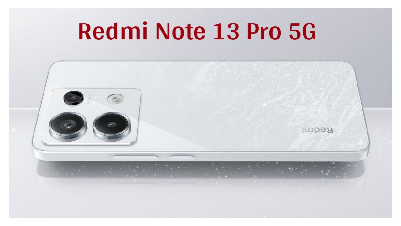 4 जनवरी को दस्तक देंगे 200MP कैमरा वाले Redmi Note 13 Pro सीरीज के तूफानी स्मार्टफोन Best Phone